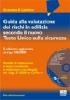 Guida alla valutazione dei rischi in edilizia secondo il nuovo Testo Unico sulla sicurezza. Con CD-ROM