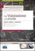 La valutazione nella scuola. Aspetti, modelli ed esperienze