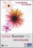Adobe Illustrator CS2. Classroom in a book. Corso ufficiale Adobe. Con CD-ROM