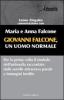 Giovanni Falcone, un uomo normale