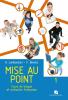 Mise au point. Cours de langue et civilisation francaises. Con CD Audio. Per le Scuole superiori vol.1