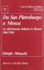 Da San Pietroburgo a Mosca. La diplomazia italiana in Russia (1861-1941)