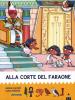 Alla corte del faraone. All'ombra delle piramidi vol.6