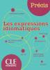 Pr�cis. Les expressions idiomatiques. Per la Scuola media