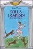 Scilla e Cariddi e altre storie