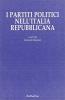 I partiti politici nell'Italia repubblicana