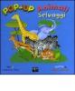 Animali selvaggi. Libro pop-up