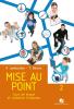 Mise au point. Cours de langue et civilisation francaises. Con CD Audio. Per le Scuole superiori vol.2
