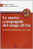 Le nuove compagnie del mago di Oz. Un manuale pratico per giocare la storia