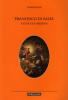 Francesco di Sales. Ci� in cui credeva