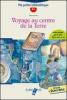 Voyage au centre de la terre. Livello A2-B1. Con espansione online. Con CD Audio