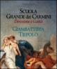 Scuola grande dei Carmini. Devozione e carit�