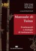 Manuale di Tuina, fondamenti e strategie di trattamento. Con 3 DVD