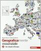 Geograficamente. Essenziale. Con espansione online. Per la Scuola media vol.2