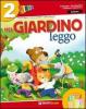 Nel giardino. Con espansione online. Per la 2� classe elementare