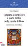 Impara a conoscere il volto di Dio nelle parole di Dio. Commento alla �Dei verbum�