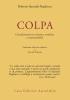 Colpa. Considerazioni su rimorso, vendetta e responsabilit�