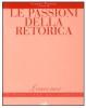 Le passioni della retorica