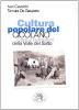 Cultura popolare del Cicolano. Canti e narrazioni della valle del Salto