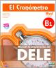 Cronometro. Manuale di preparazione del Dele. Nivel inicial B1. Con CD Audio. Per le Scuole superiori (El)
