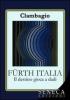 F�rth Italia. Il destino gioca a dadi