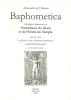 Baphometica. Quelques qper�us sur l'�sot�risme du Graal et de l'Ordre du Temple