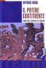 Il potere costituente. Saggio sulle alternative del moderno