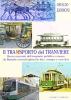 Il tramsporto del tranviere