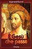 � Ges� che passa. Omelie