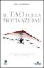 Il tao della motivazione