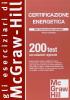 Certificazione energetica. 200 test con soluzioni ragionate