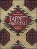 Tappeti orientali. Caucasici, persiani