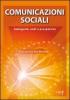 Comunicazioni sociali. Ambiguit�, nodi e prospettive