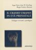 Il cranio umano in et� prenatale. Sviluppo normale e patologico