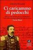Ci caricammo di pedocchi. 1859. La conquista della Lombardia
