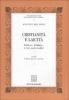 Cristianit� e laicit�. Scritti su �Il Sabato� (e vari, anche inediti)