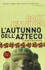 L' autunno dell'azteco