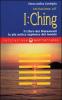 Iniziazione all'I Ching. Il libro dei mutamenti. La pi� antica sapienza del mondo