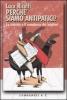 Perch� siamo antipatici? La sinistra e il complesso dei migliori
