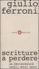 Scritture a perdere. La letteratura negli anni zero