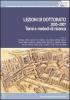 Lezioni di dottorato 2005-2007. Temi e metodi di ricerca