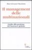 Il management delle multinazionali. Guida alla gestione del business globale