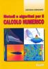 Metodi e algoritmi per il calcolo numerico