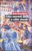 Citt� morenti e citt� viventi
