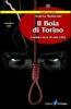Il boia di Torino. L'anima nera di una citt�