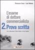 Esame di dottore commercialista vol.2