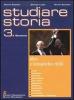 Studiare storia. Idee e tematiche civili. Per le Scuole superiori vol.3
