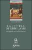La lettera di Girolamo. Un saggio di spiritualit� monacale
