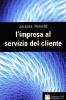 L' impresa al servizio del cliente