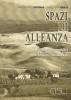 Spazi di alleanza. Aree di matrimonialit� nella Toscana meridionale